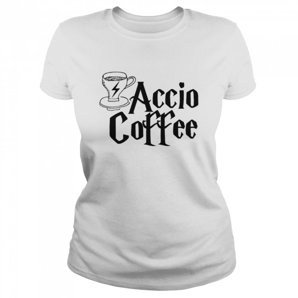 Coffee Spell Harry Potter Style Accio Coffee shirt Classic Women's T-shirt