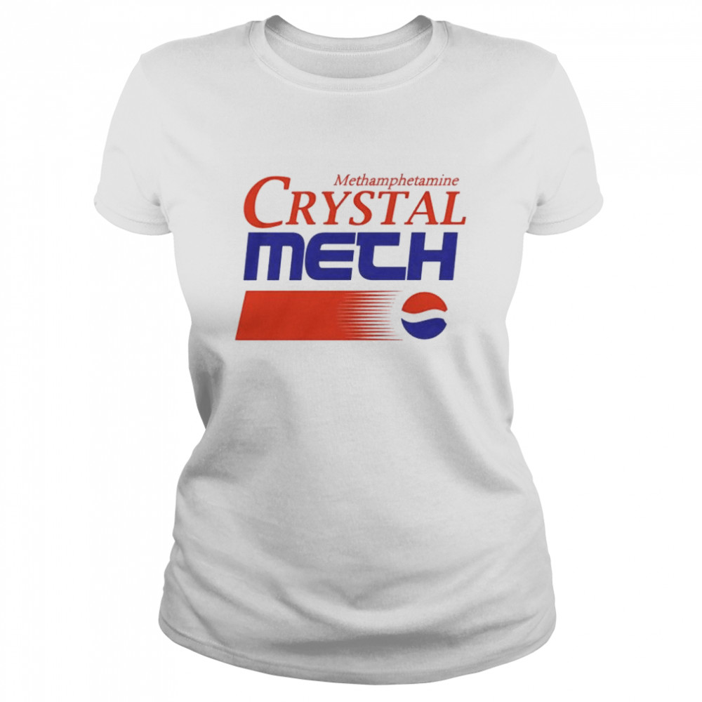 Crystal Meth Pepsi shirt Classic Women's T-shirt