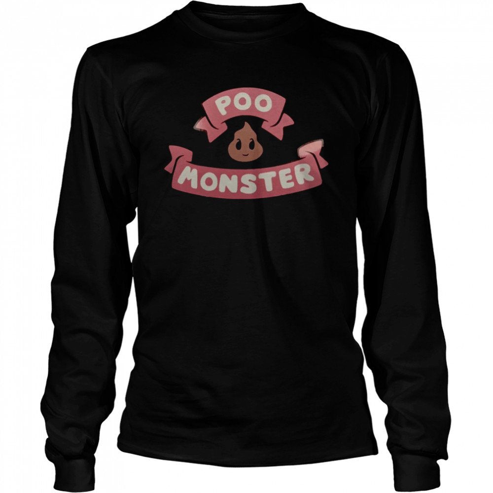 Cute Poo Monster shirt 10 Cute Poo Monster shirt Long Sleeved T-shirt
