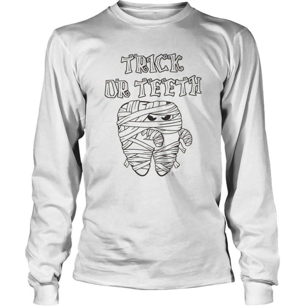 Dentist Trick Orth Unique For Dentist Funny shirt Long Sleeved T-shirt