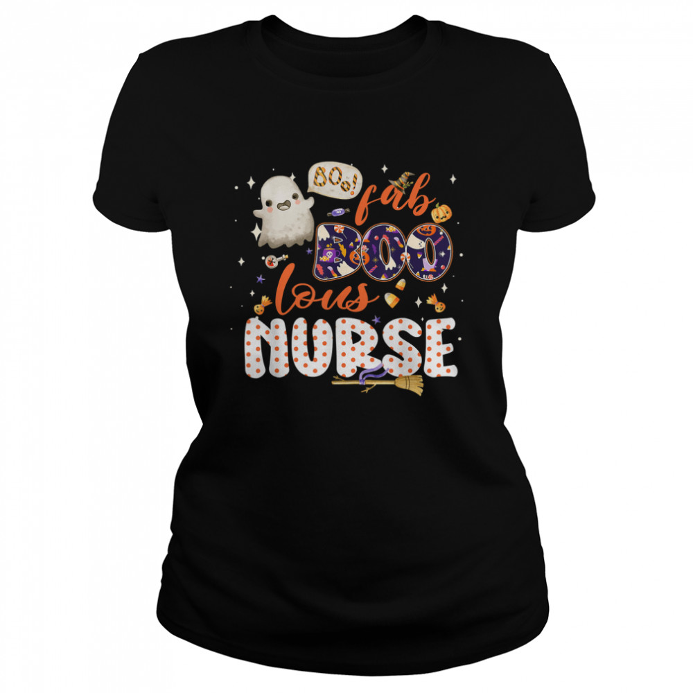 Fab Boo Lous Nurse Spooky Halloween Costume Tee For Nurses T- Classic Women's T-shirt