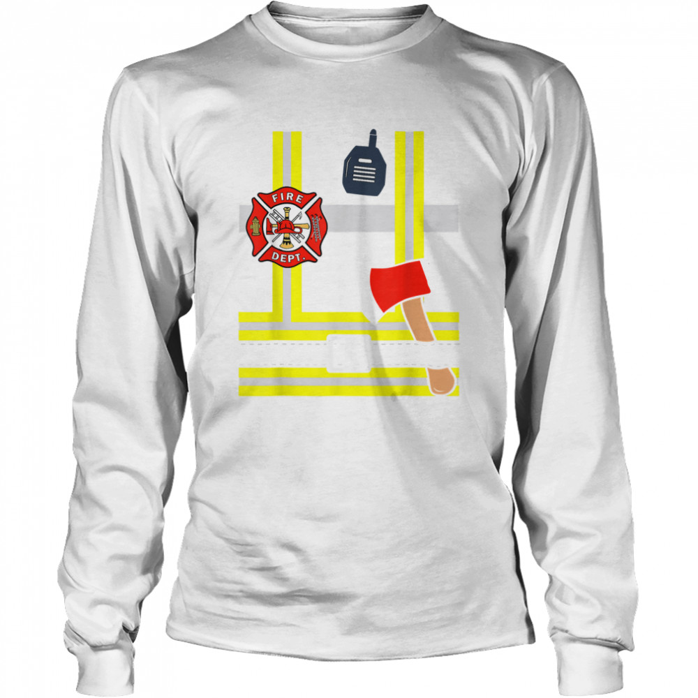 Firefighter Funny Fireman Gear Quick Halloween Costume T- Long Sleeved T-shirt