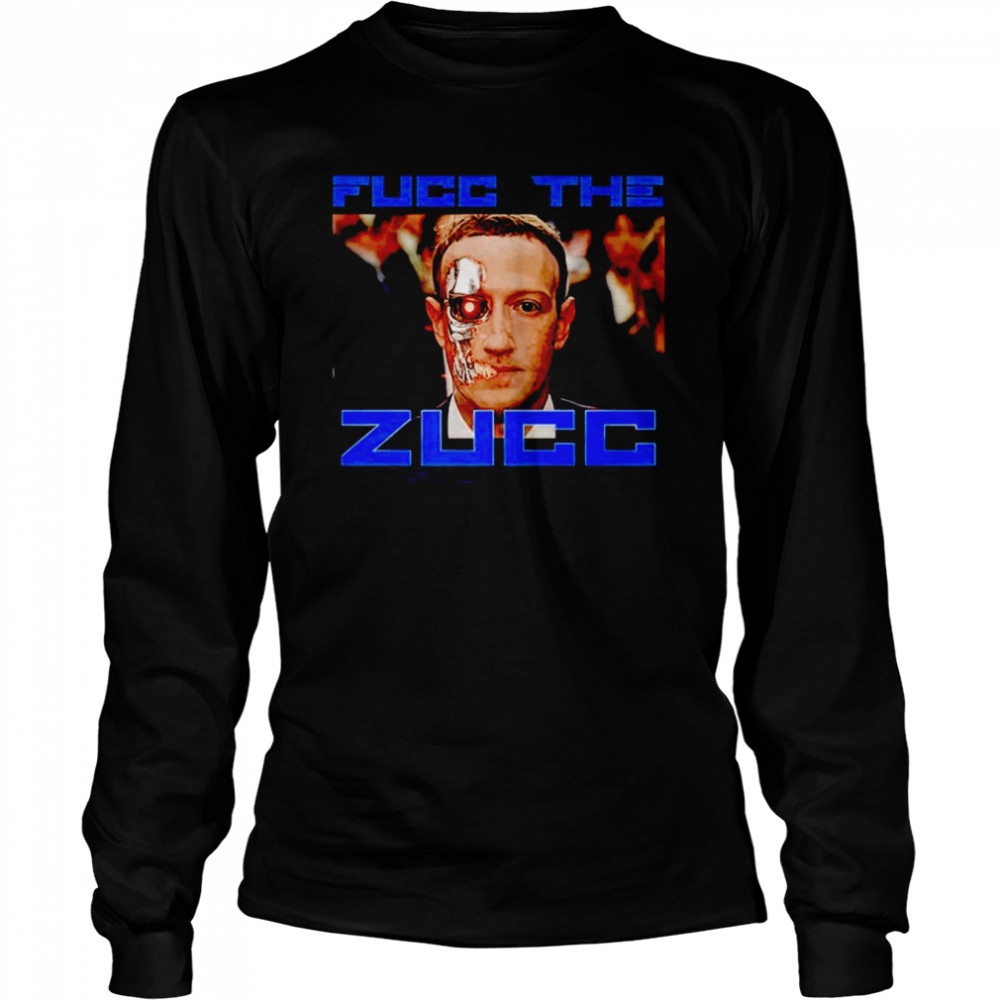 fucc the zucc mark zuckerberg shirt long sleeved t shirt