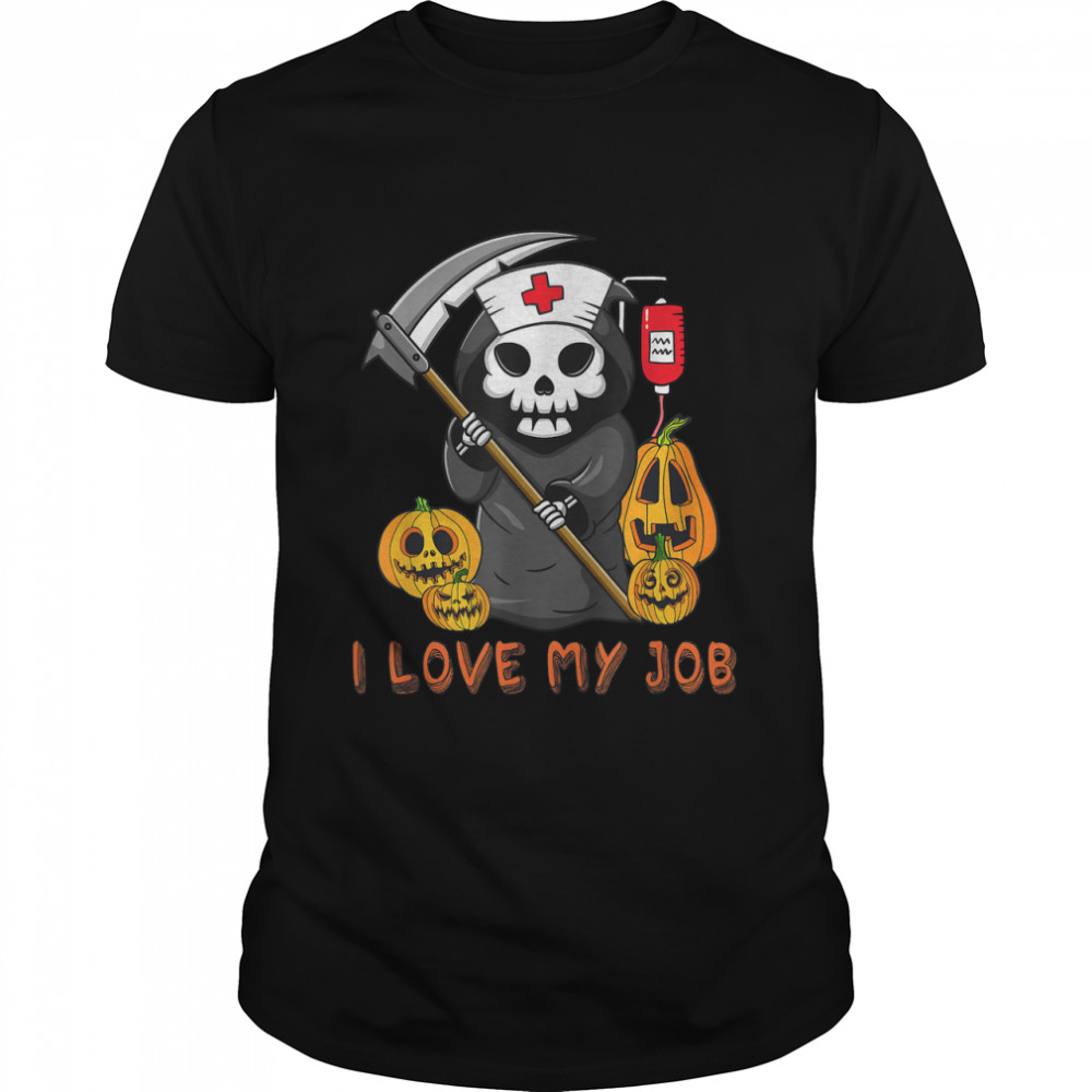 Funny Death Skull I Love My Job Halloween Costume For Nurse T- Classic Men's T-shirt