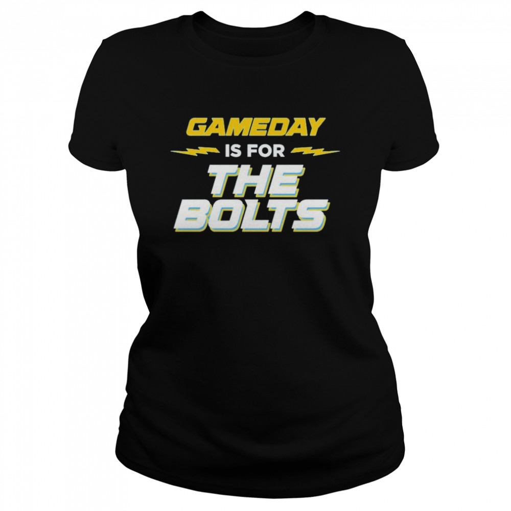 Gameday is for the Bolts shirt Classic Women's T-shirt