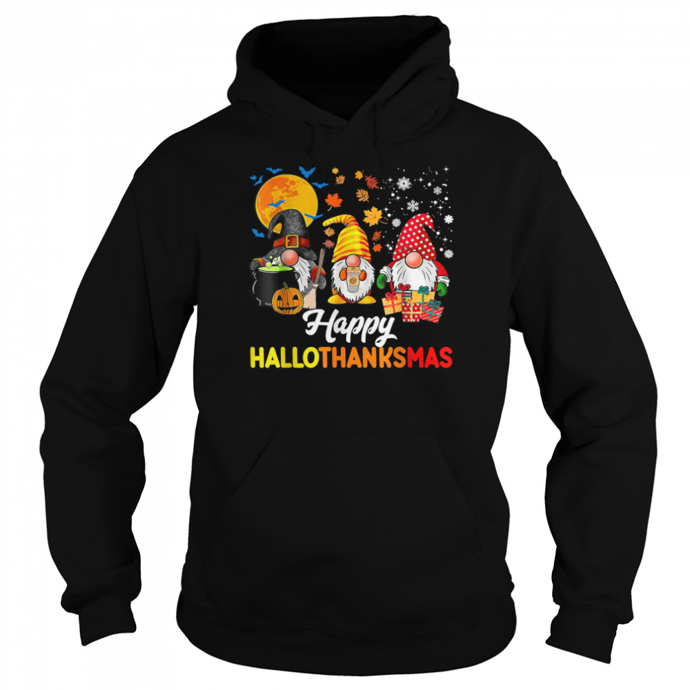 Gnomes Halloween Thanksgiving Christmas Happy Hallothanksmas T- Unisex Hoodie