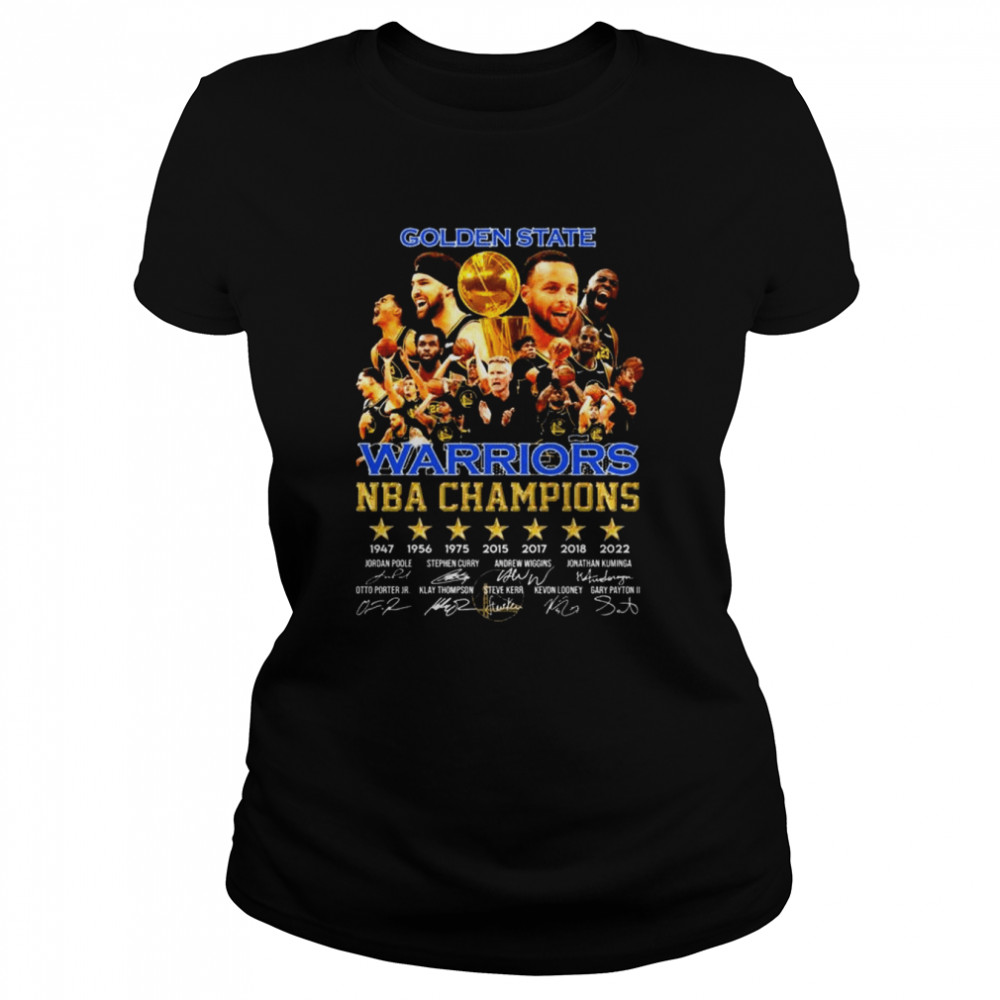 Golden State Warriors NBA Champions 1947 2022 signatures shirt Classic Women's T-shirt