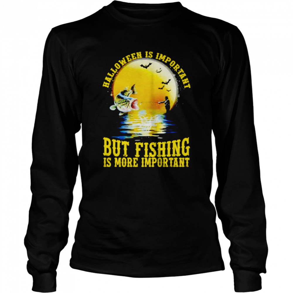halloween is important but fishing is more important vintage halloween shirt long sleeved t shirt