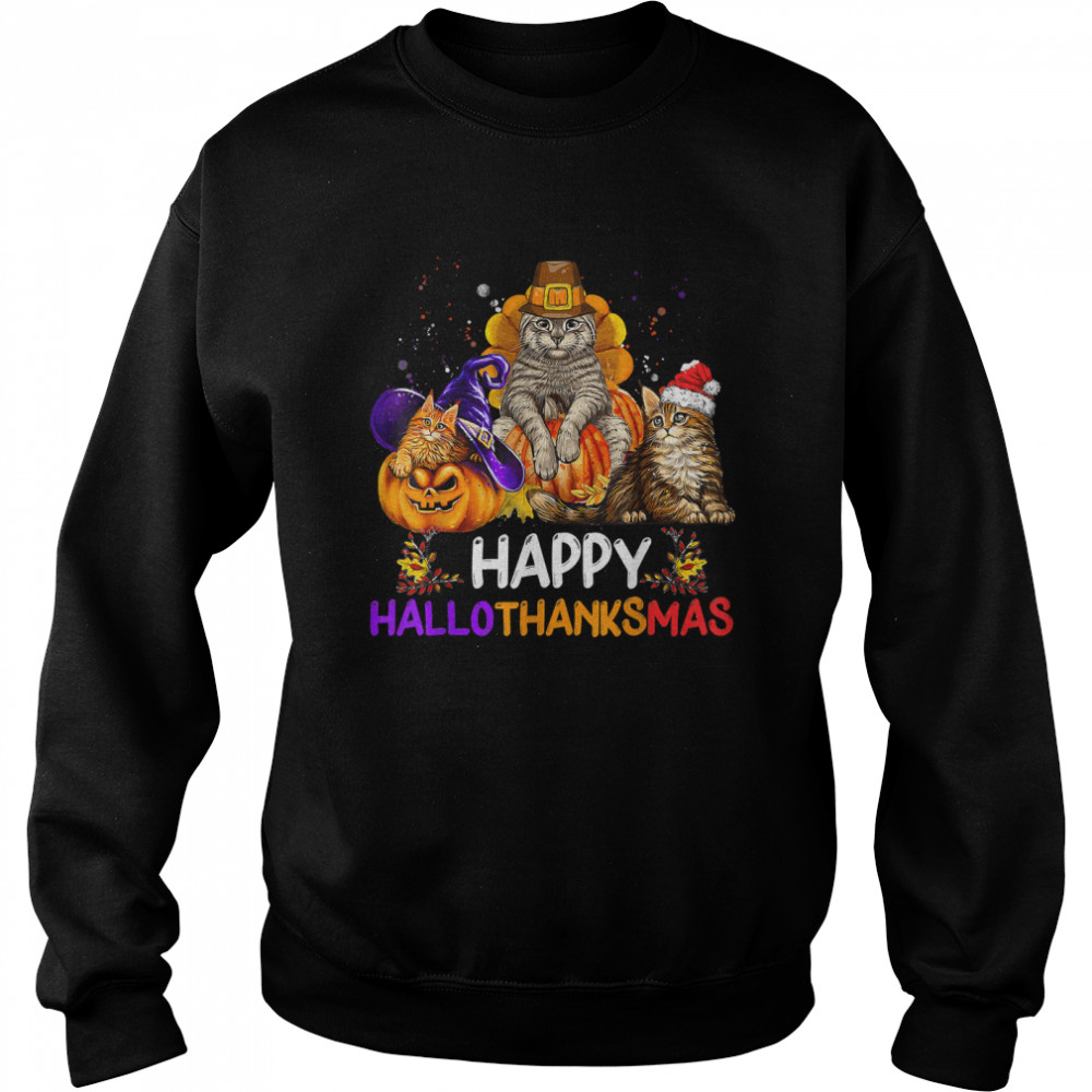 happy hallothanksmas cat halloween thanksgiving christmas t unisex sweatshirt