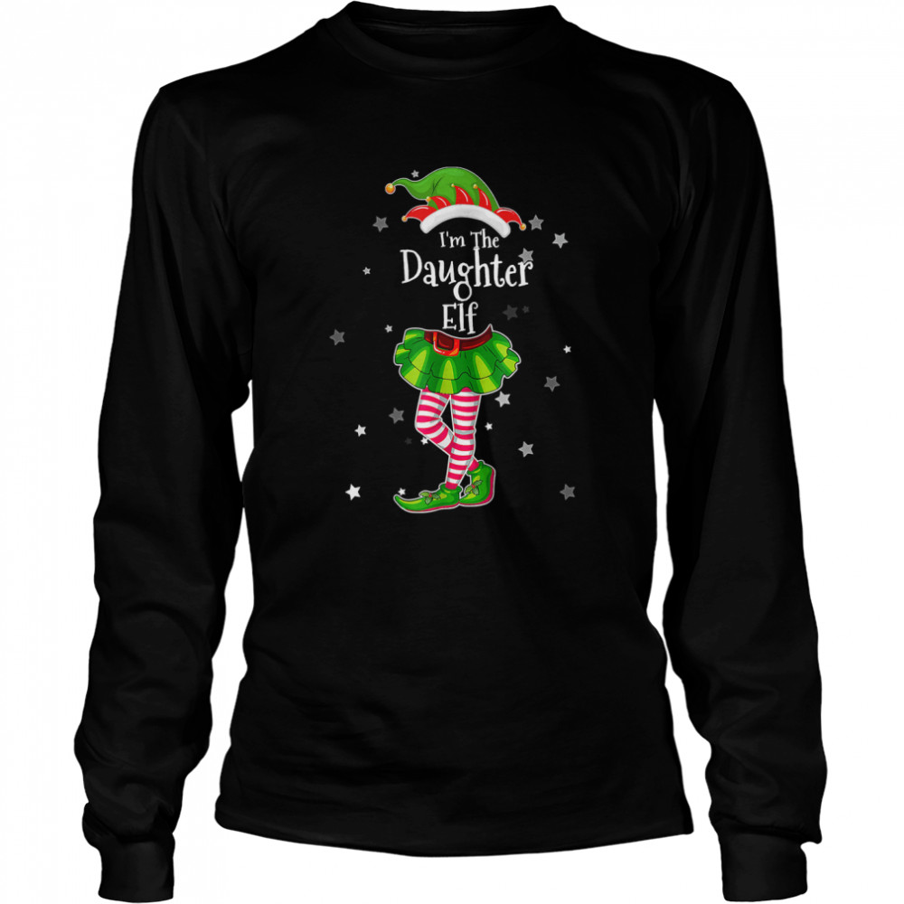 I'm The Daughter Elf T-Shirt Matching Christmas Costume 2022 T-Shirt 10 I'm The Daughter Elf T- Matching Christmas Costume 2022 T- Long Sleeved T-shirt