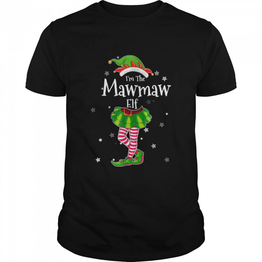 I'm The Mawmaw Elf T- Matching Christmas Costume 2022 T- Classic Men's T-shirt