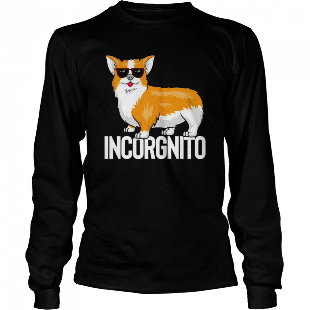 Incorgnito Corgi Dog Lover Long Sleeved T-shirt