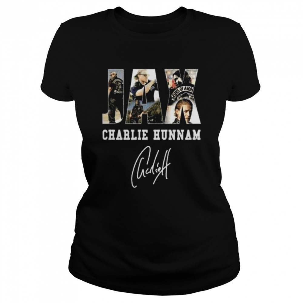 Jax Charlie Hunnam signature 2022 shirt 9 Jax Charlie Hunnam signature 2022 shirt Classic Women's T-shirt