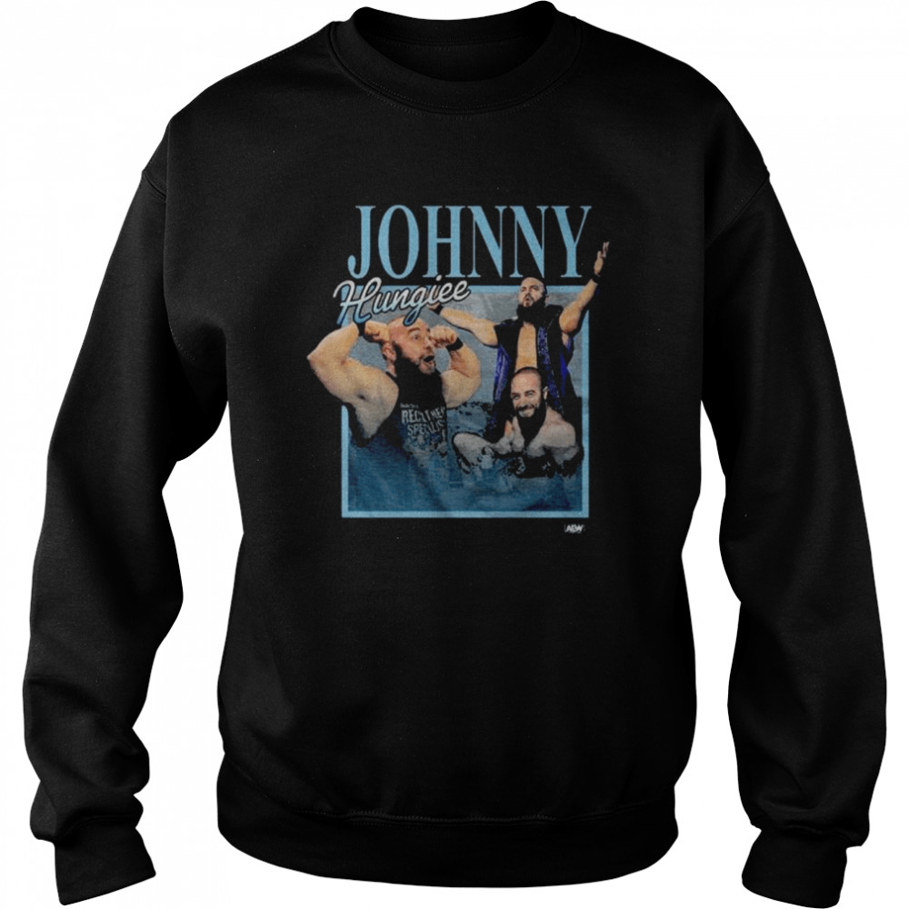 johnny hungee 2022 shirt Unisex Sweatshirt