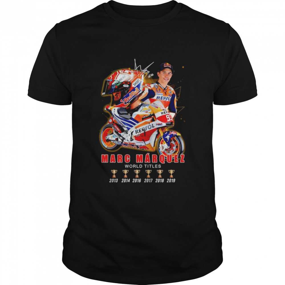 Marc Márquez MotoGP 6X World Titles shirt Classic Men's T-shirt