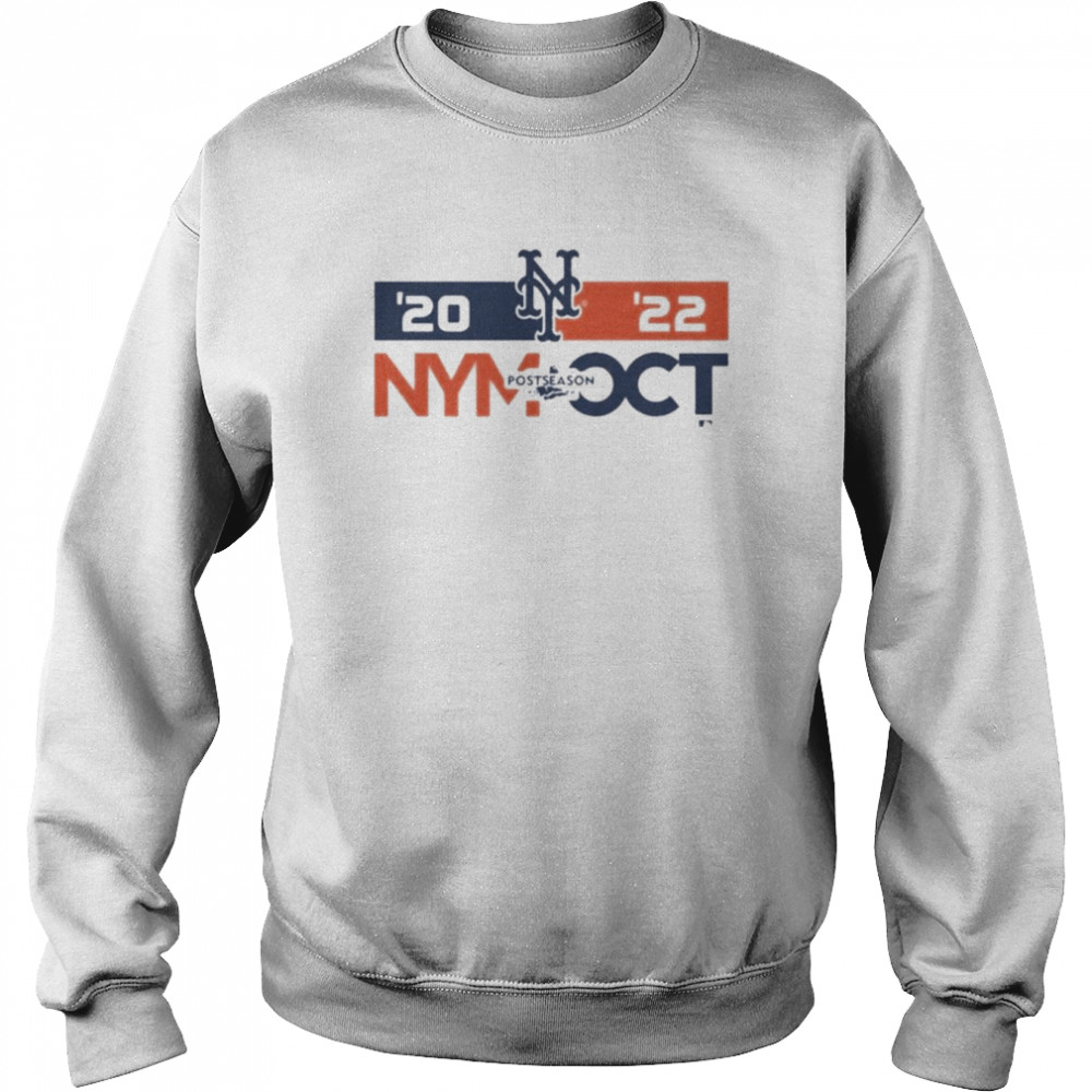 Mlb New York Mets 2022 Postseason NYM OCT shirt Unisex Sweatshirt