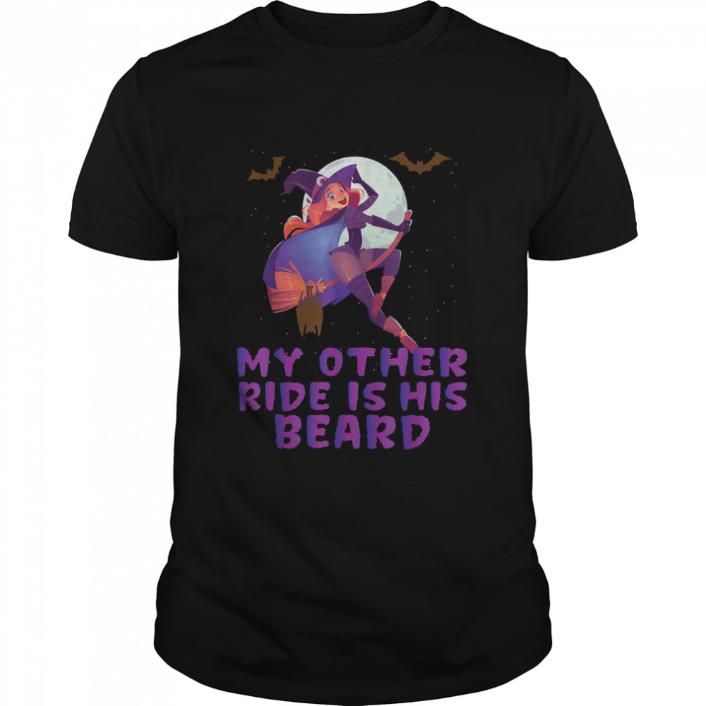 My Other Ride Is His Beard Funny Witch Halloween T-s Classic Men's T-shirt