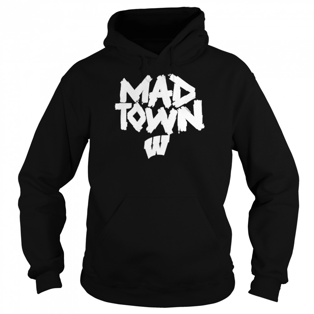 ncaa wisconsin badgers mad town shirt unisex hoodie
