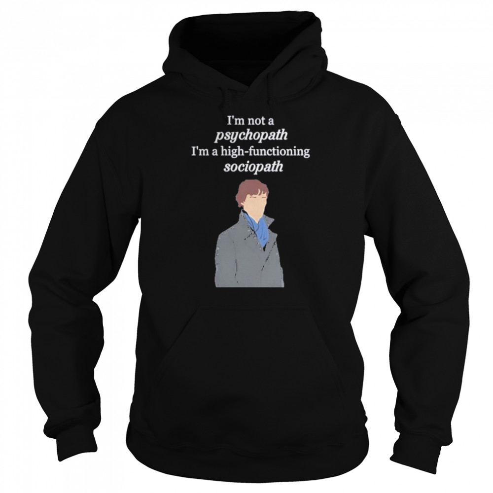 sherlock minimalist im not a psychopath unisex hoodie