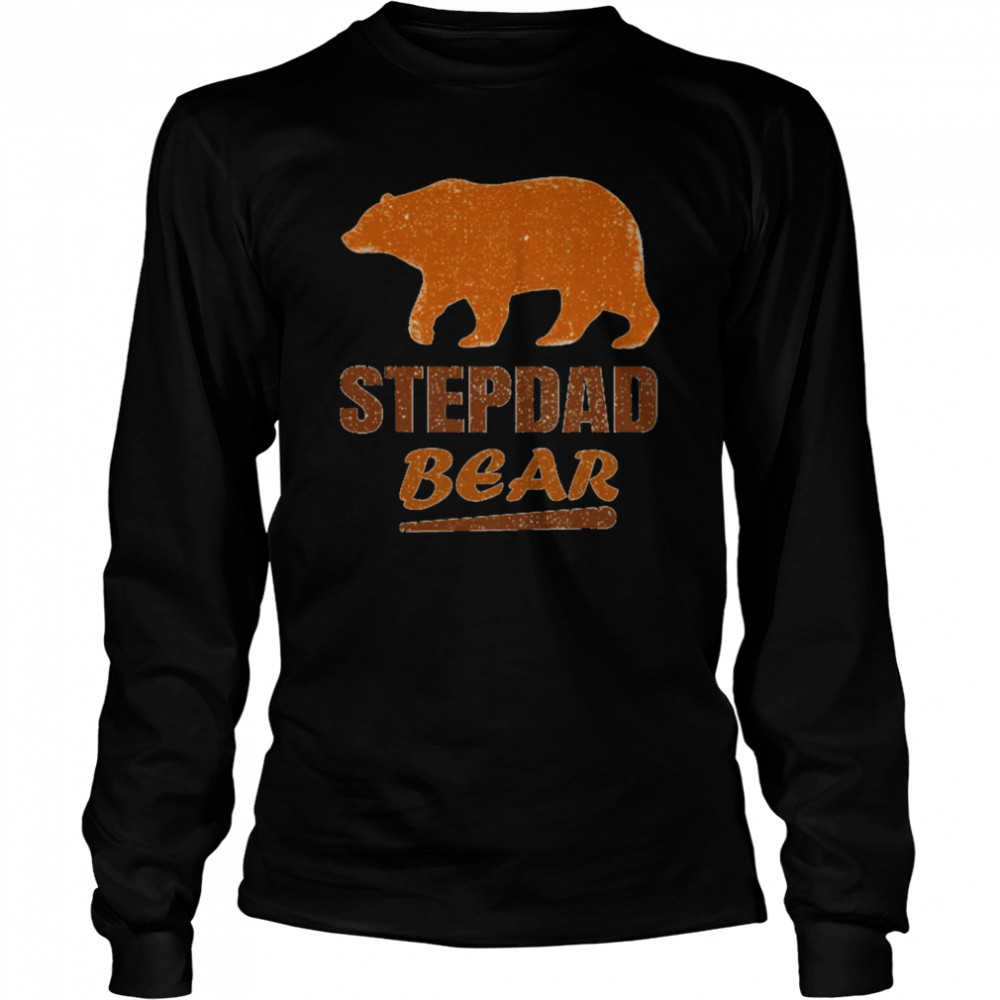 Stepdad Bear Step Dad  Long Sleeved T-shirt