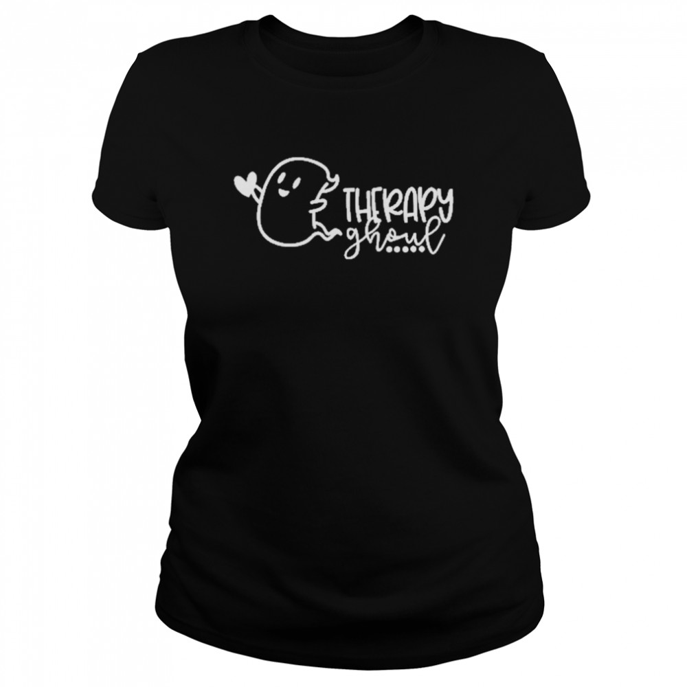 Theraphy Ghoul Halloween T- Classic Women's T-shirt