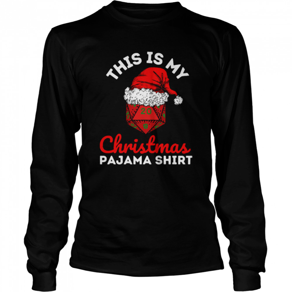 this is my christmas dungeons and dragons pajama long sleeved t shirt