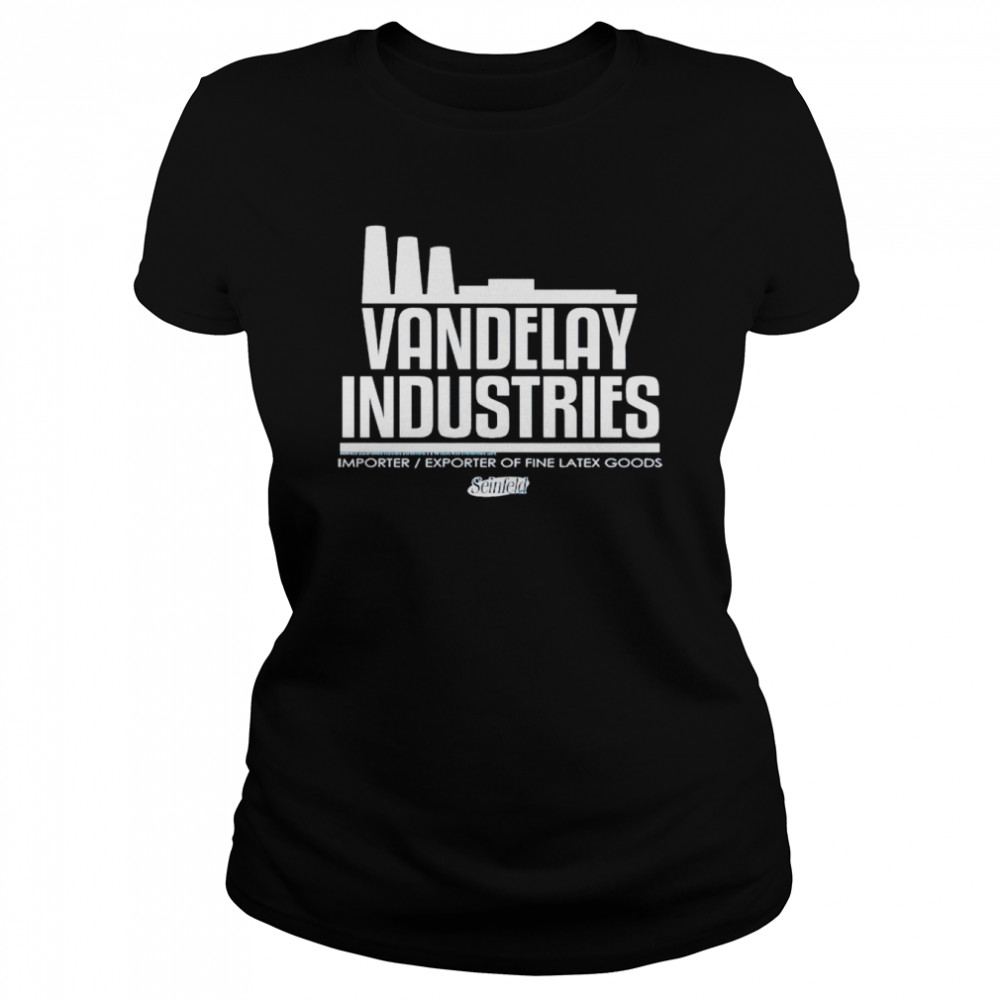 vandelay industries importer exporter of fine latex goods shirt classic womens t shirt