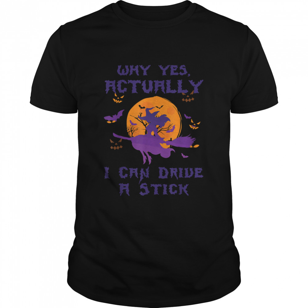 Yes Actually I Can Drive A Stick Halloween 2022 Purple Witch T- Classic Men's T-shirt