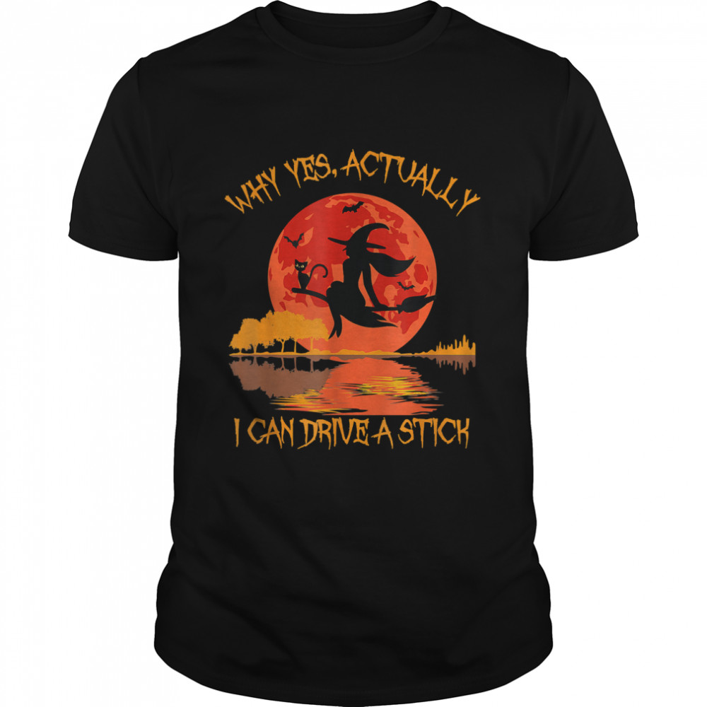 Yes Actually I Can Drive A Stick Halloween 2022 T- Classic Men's T-shirt