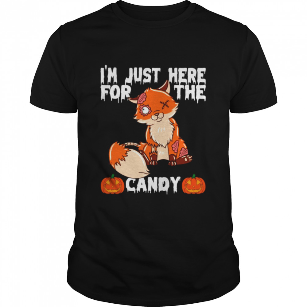 Halloween Fox I'm Just Here For The Candy T-Shirt