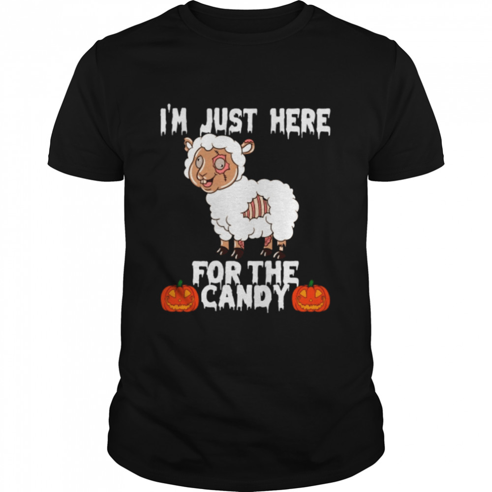 Halloween I'm Just Here For The Candy T-Shirts