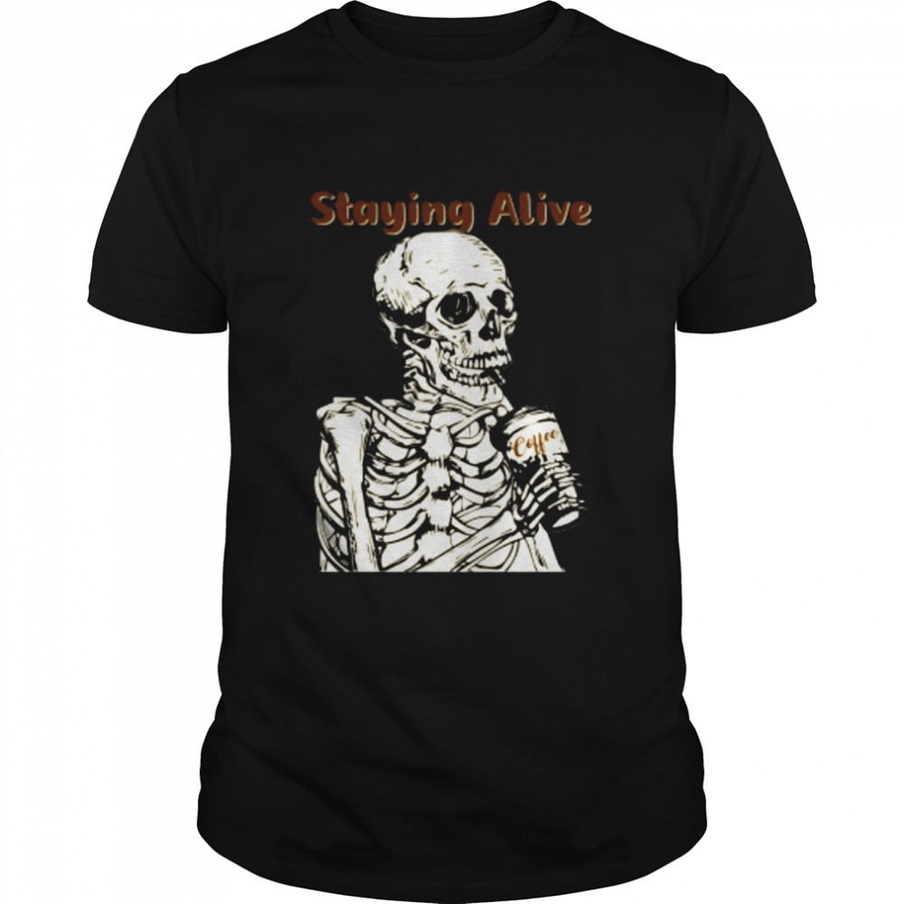 Halloween Staying Alive T-Shirt