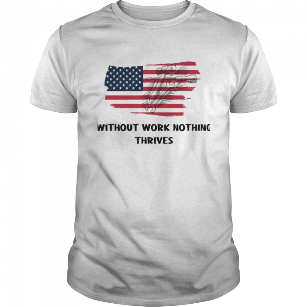 Without Work Nothing Thrives Red And Blue Colors Happy Labor Day T- Classic Men's T-shirt