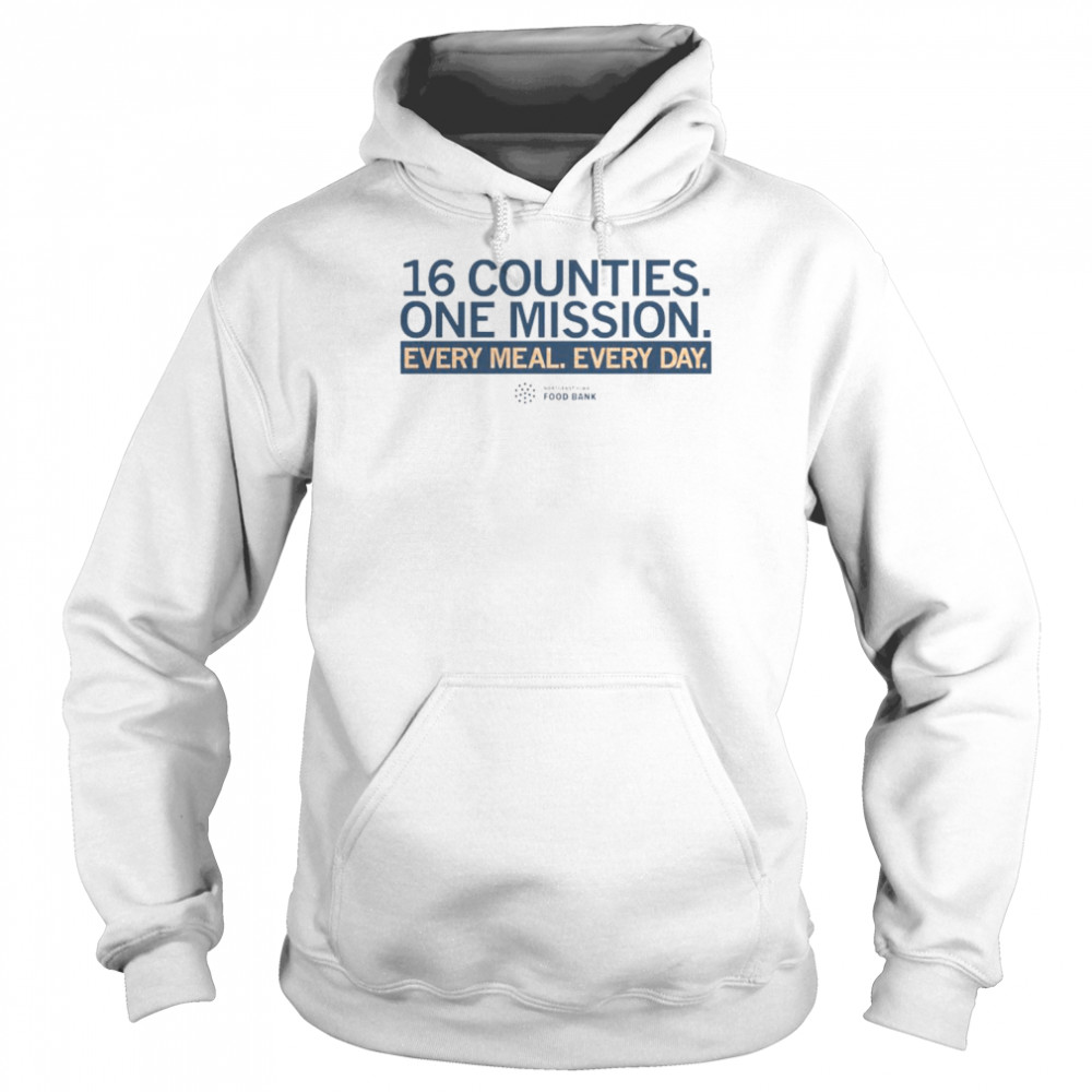 16 Counties one Mission every meal every day food bank shirt Unisex Hoodie