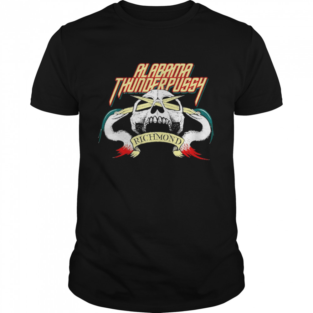 Skull Thunder Alabama Thunder Pussy Richmond shirt Classic Men's T-shirt