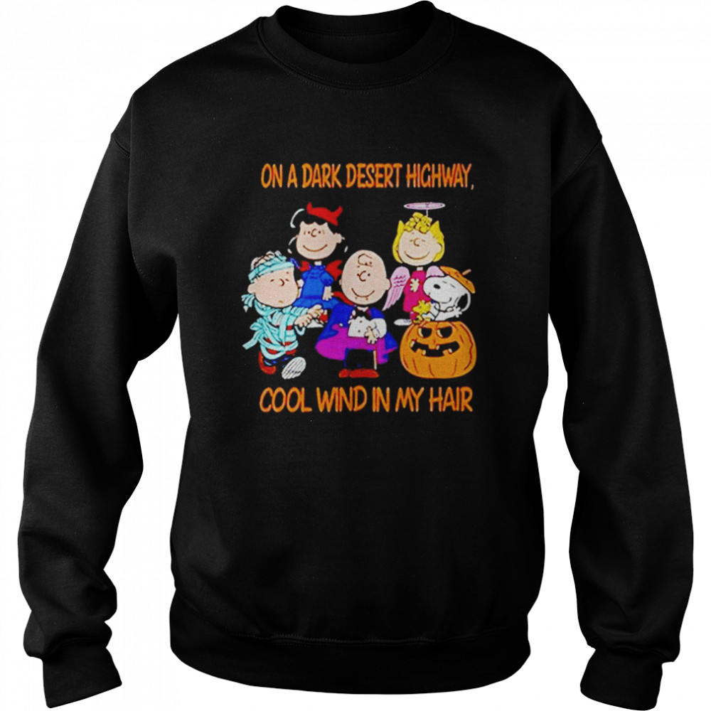 Snoopy peanut jeep on a dark desert highway cool wind in my hair snoopy Halloween shirt Unisex Sweatshirt