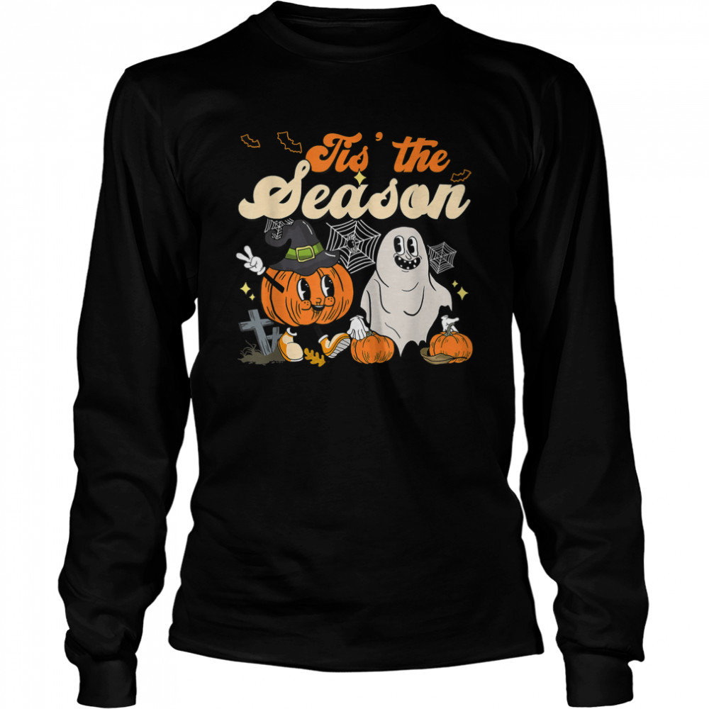 Halloween Ghost Pumpkin Tis The Season Halloween Season 2022 T- Long Sleeved T-shirt