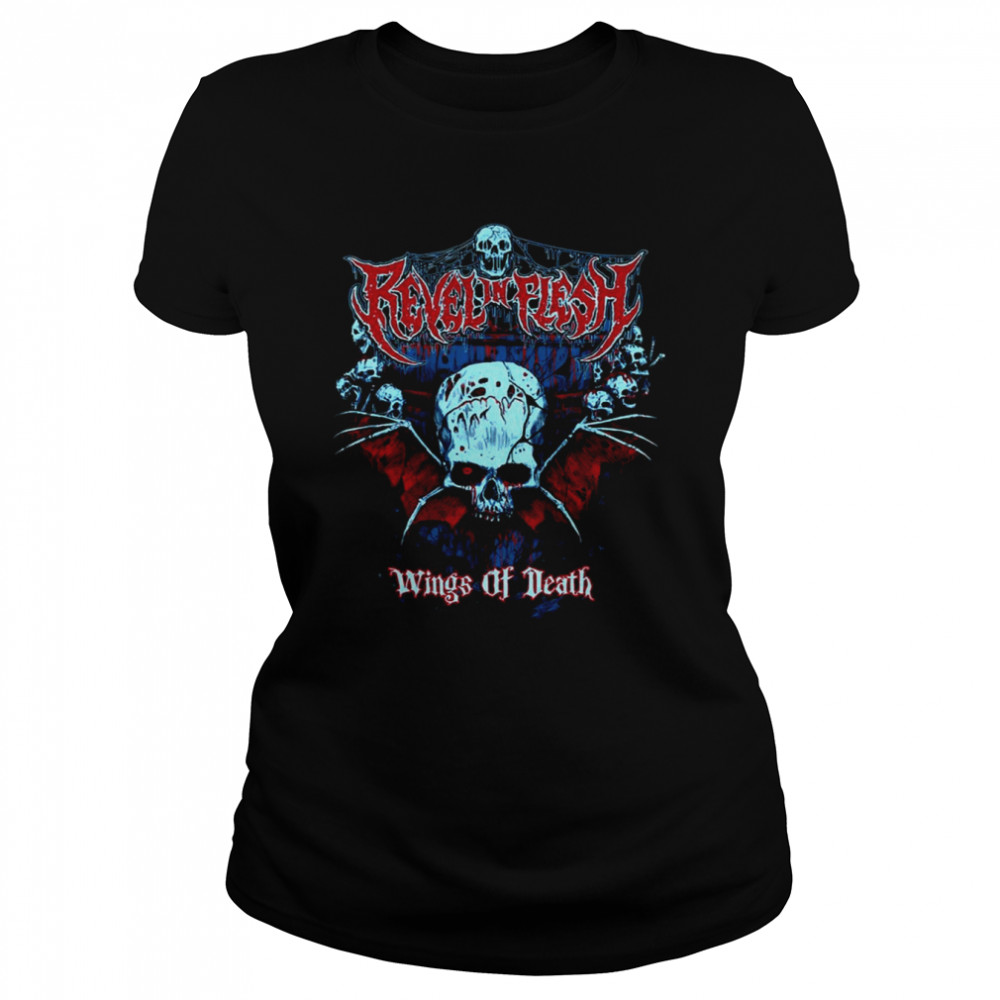 Wings Of The Death Bat Skull Revel In Flesh Band shirt Classic Women's T-shirt