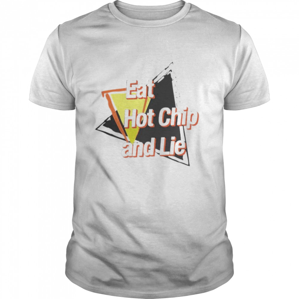 eat hot chip and lie shirt Classic Men's T-shirt