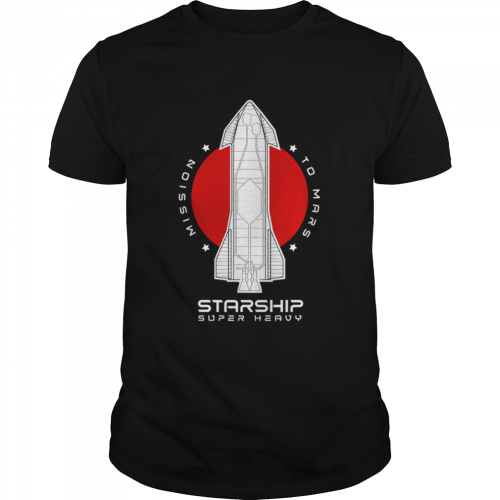 Starship Sn24 Mission To Mars Space Rocket Launch shirt