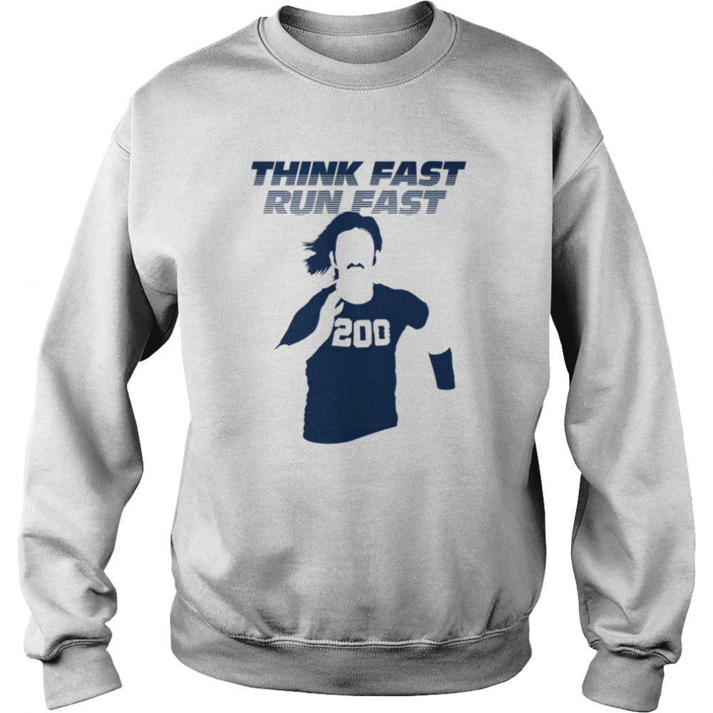 Fanart Chad Powers Think Fast Run Fast shirt Unisex Sweatshirt