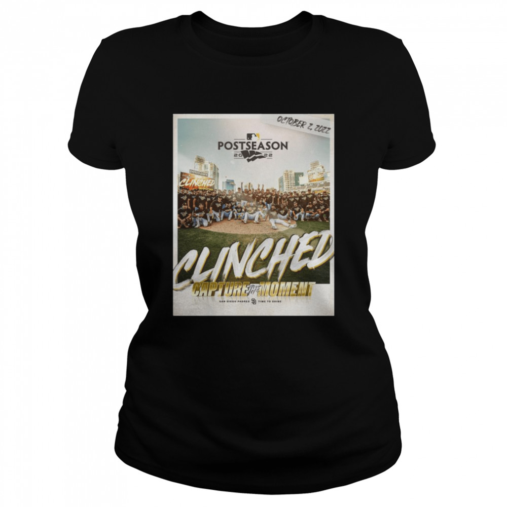 San Diego Padres 2022 Postseason Clinched Capture The Moment shirt Classic Women's T-shirt