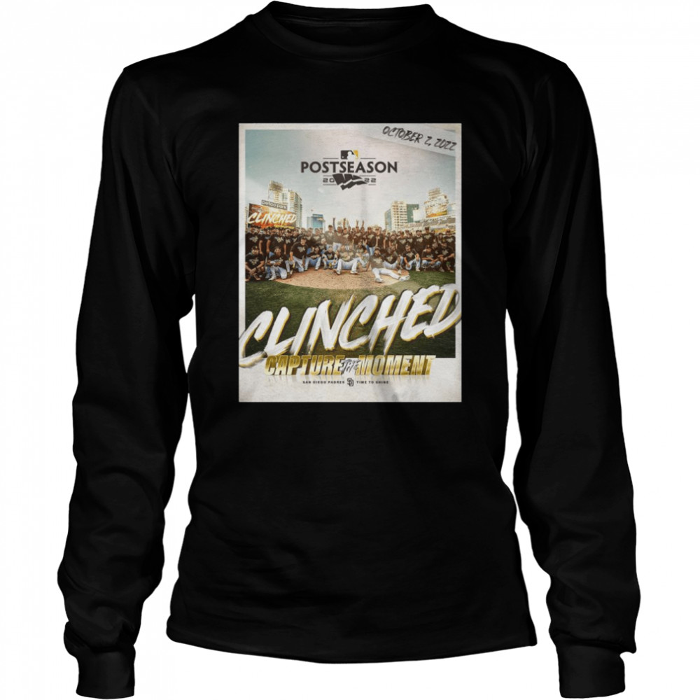 San Diego Padres 2022 Postseason Clinched Capture The Moment shirt Long Sleeved T-shirt
