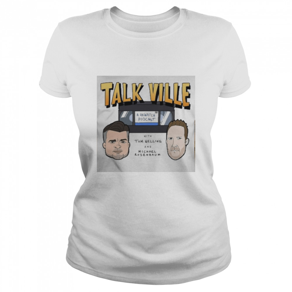 Talkville Tom Welling And Michael Rosenbaum  Classic Women's T-shirt