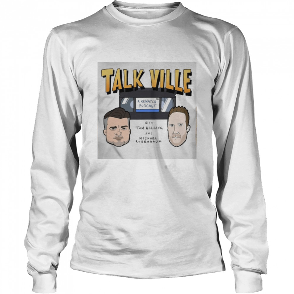 Talkville Tom Welling And Michael Rosenbaum Shirt 2 Talkville Tom Welling And Michael Rosenbaum Long Sleeved T-shirt