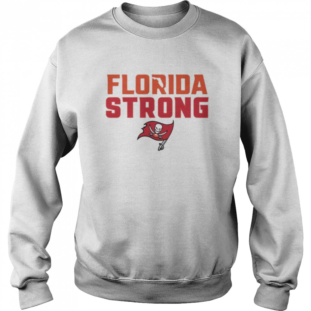 Tampa Bay Buccaneers Florida Strong shirt Unisex Sweatshirt