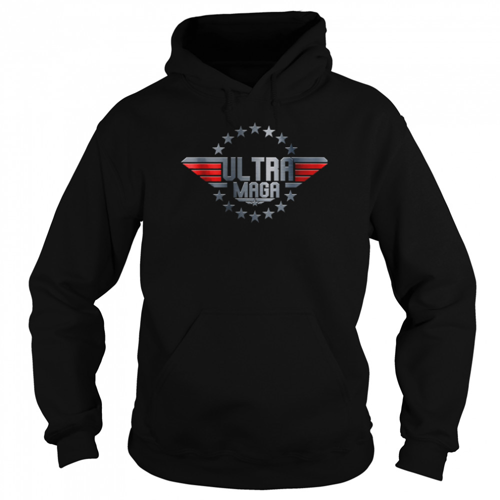 Ultra Maga Top Gun Logo shirt Unisex Hoodie