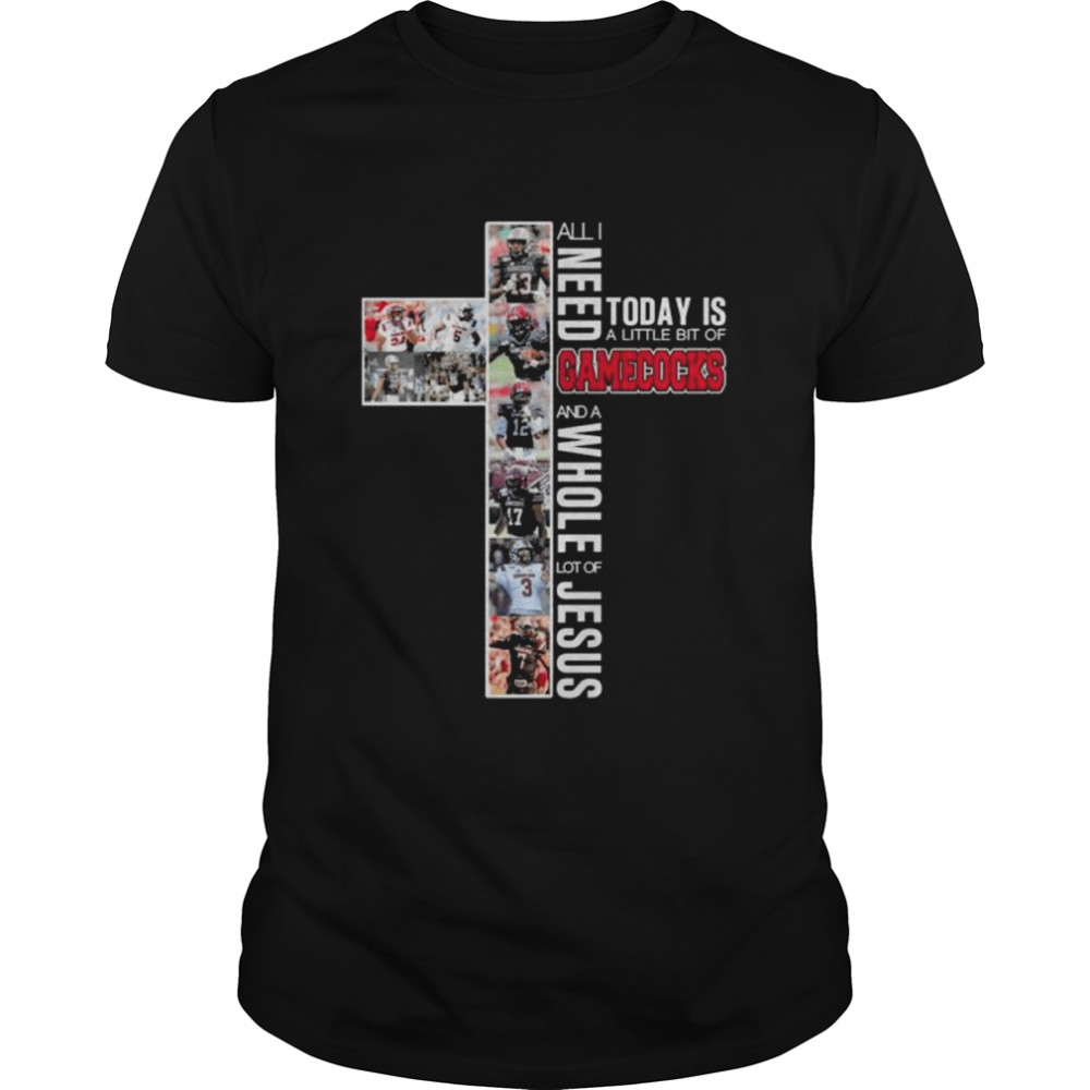 All I need today is a little of South Carolina Gamecocks and a whole lot of jesus 2022 shirt Classic Men's T-shirt