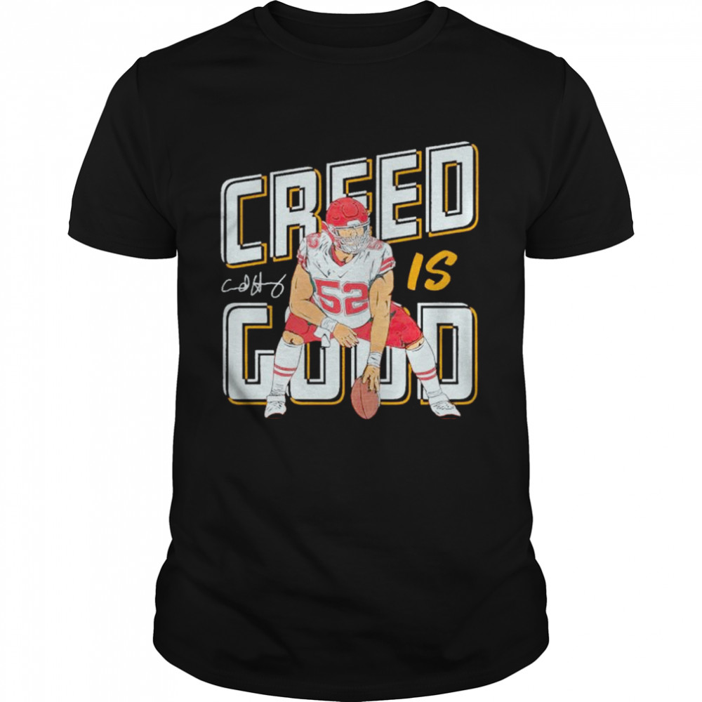 Creed Humphrey is Good Kansas City Chiefs shirt - Trend T Shirt Store Online