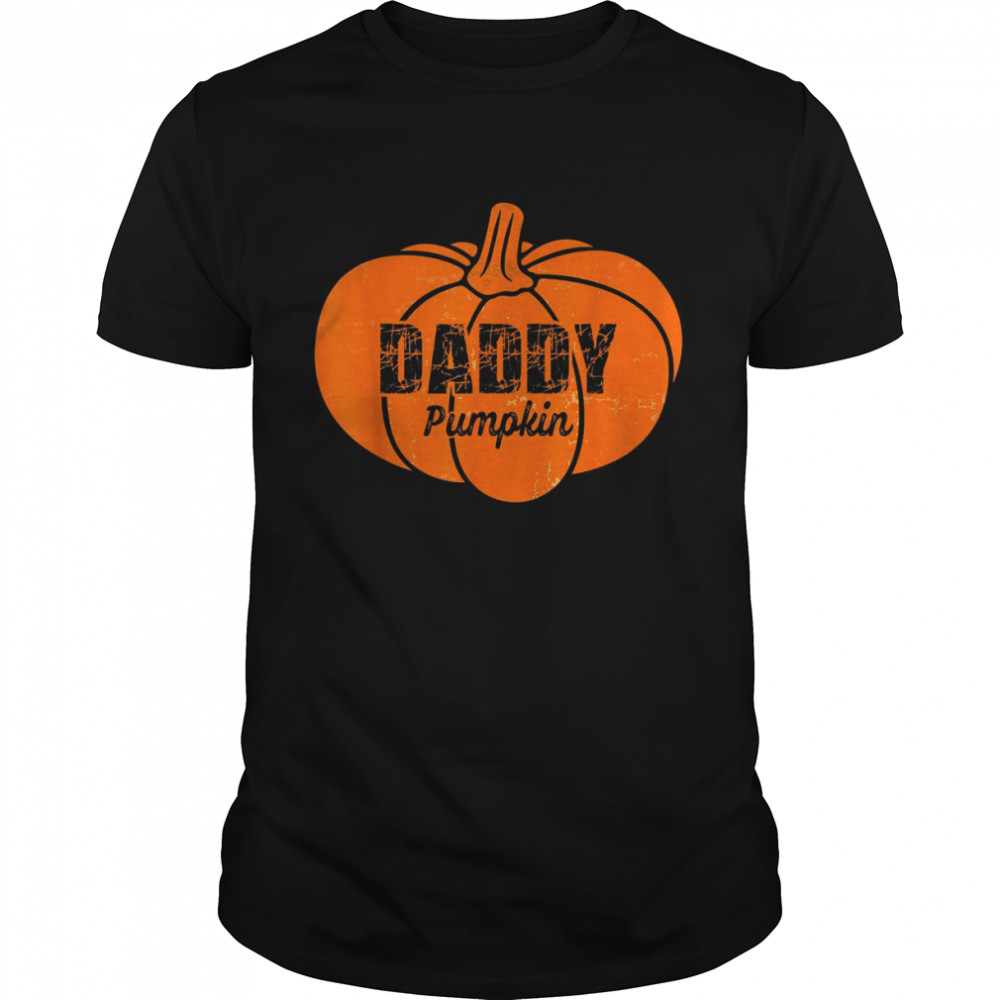 Daddy Pumpkin Matching Family Halloween Thanksgiving Funny Thanksgiving T- Classic Men's T-shirt